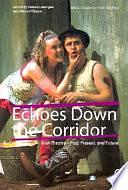 Echoes Down the Corridor by Patrick Lonergan, Riana O'Dwyer