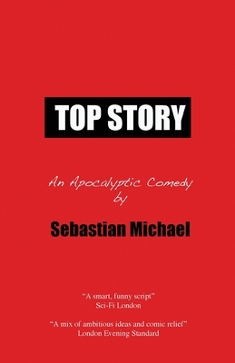 Top Story by Sebastian Michael