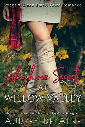 Lakeshore Secrets at Willow Valley (The McAdams Sisters Book 1) by Audrey Delaine