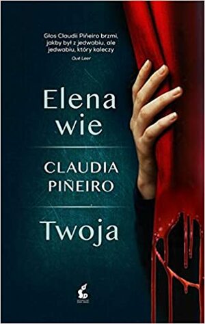 Elena wie. Twoja by Claudia Piñeiro