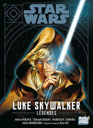 Star Wars - Luke Skywalker : Légendes by Akira Himekawa, Ken Liu