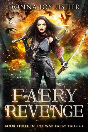 Faery Revenge by Donna Joy Usher