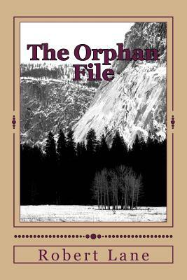 The Orphan File by Robert Lane