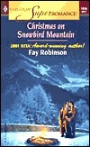 Christmas on Snowbird Mountain by Fay Robinson