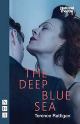 The Deep Blue Sea (2016 Edition) by Terence Rattigan