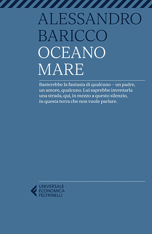 Oceano mare by Alessandro Baricco