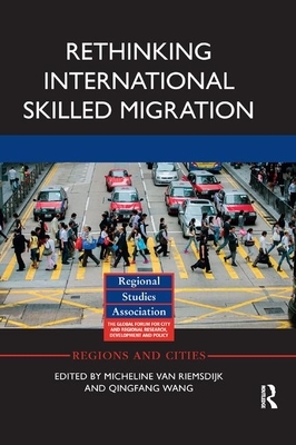 Rethinking International Skilled Migration by 