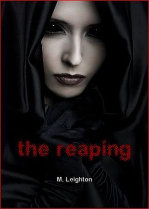 The Reaping by M. Leighton