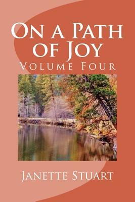 On a Path of Joy by Janette Stuart