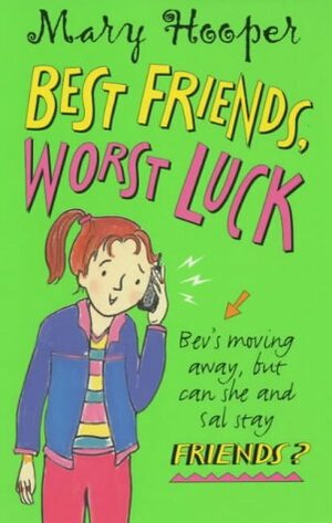 Best Friends, Worst Luck by Mary Hooper