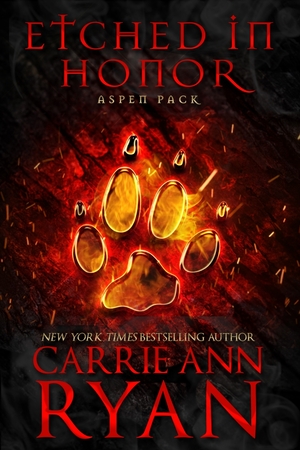 Etched in Honor by Carrie Ann Ryan