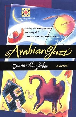 Arabian Jazz by Diana Abu-Jaber