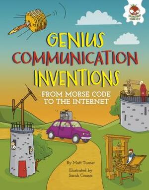 Genius Communication Inventions by Matt Turner