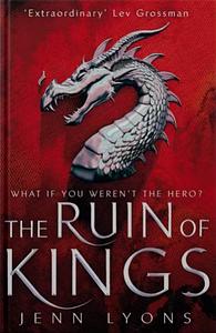 The Ruin of Kings by Jenn Lyons