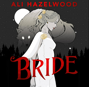 Bride by Ali Hazelwood