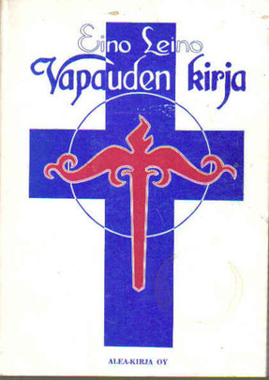 Vapauden kirja by Eino Leino