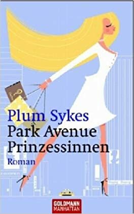 Park Avenue Prinzessinnen by Plum Sykes