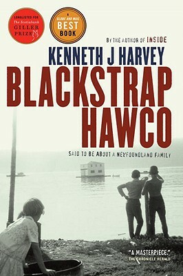 Blackstrap Hawco by Kenneth J. Harvey