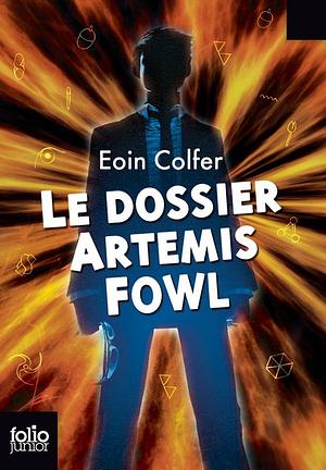 Le Dossier Artemis Fowl by Eoin Colfer, Eoin Colfer