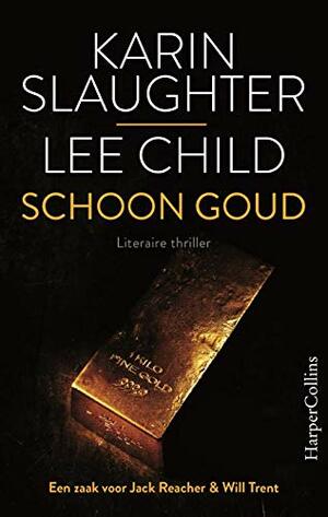 Schoon Goud by Lee Child, Karin Slaughter