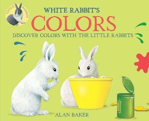 White Rabbit's Color Book by Alan Baker