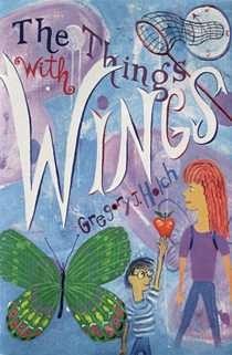 The Things With Wings by Greg Holch