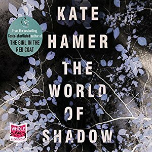 The World of Shadow by Kate Hamer, Gareth Bennett-Ryan