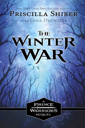 The Winter War by Gina Detwiler, Priscilla Shirer