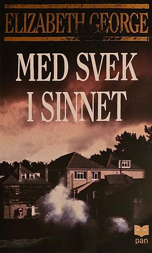 Med svek i sinnet by Elizabeth George