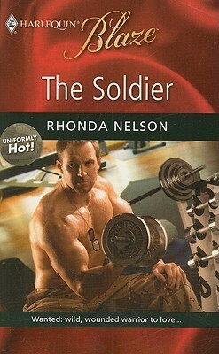 The Soldier by Rhonda Nelson