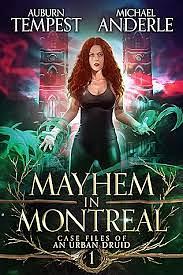 Mayhem in Montreal by Michael Anderle, Auburn Tempest