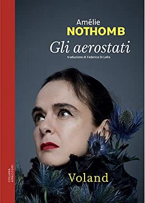 Gli aerostati by Amélie Nothomb