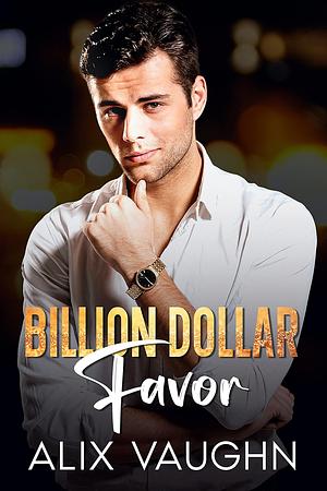 Billion Dollar Favor by Alix Vaughn