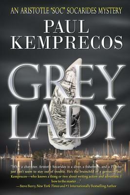 Grey Lady by Paul Kemprecos