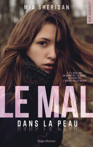 Le mal dans la peau by Mia Sheridan