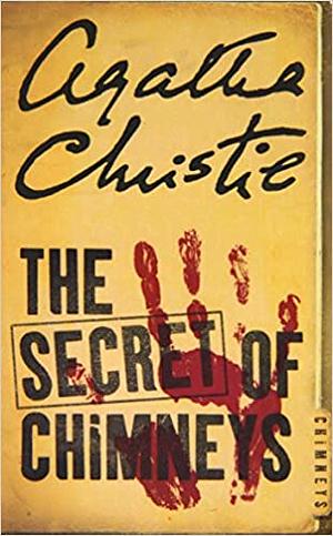 The Secret of Chimneys by Agatha Christie