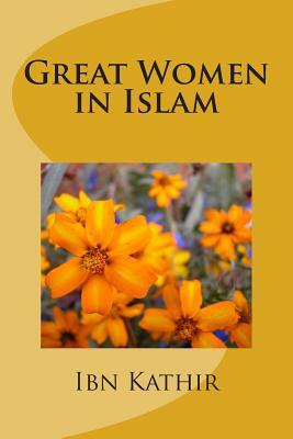 Great Women in Islam by Ibn Kathir