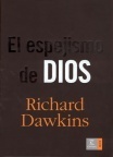 El espejismo de Dios by Richard Dawkins