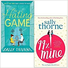 The Hating Game & 99% Mine 2 Books Collection by Sally Thorne