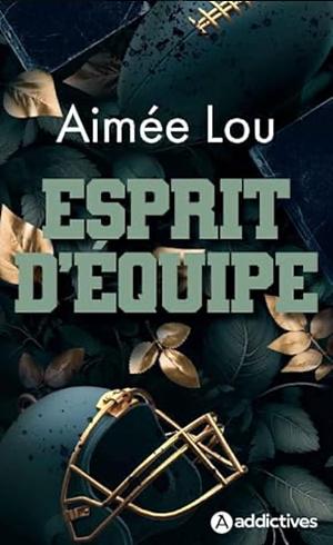 Esprit d'équipe  by Aimée Lou