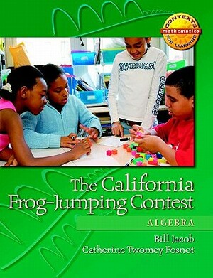 The California Frog-Jumping Contest: Algebra by William Jacob, Catherine Twomey Fosnot