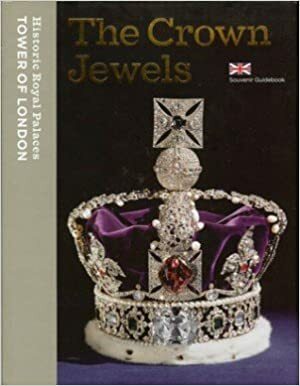 The Crown Jewels by Clare Murphy, Sally Dixon-Smith, Sebastian Edwards, David Souden, Sarah Kilby, Jane Spooner, Susan Mennell, Lucy Worsley