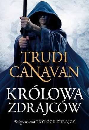 Królowa Zdrajców by Trudi Canavan