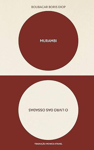 Murambi, o livro das ossadas by Boubacar Boris Diop