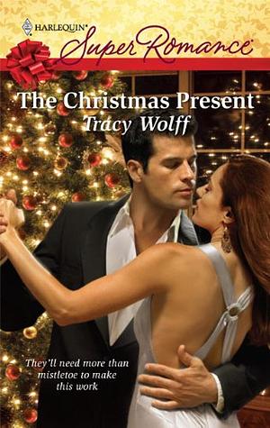 The Christmas Present by Tracy Wolff