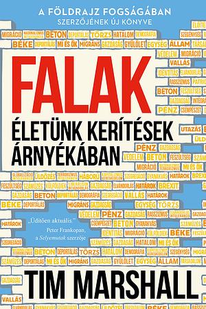 Falak: Életünk kerítések árnyékában by Tim Marshall