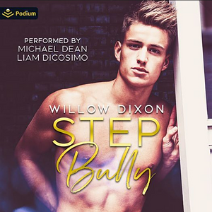Step Bully by Willow Dixon