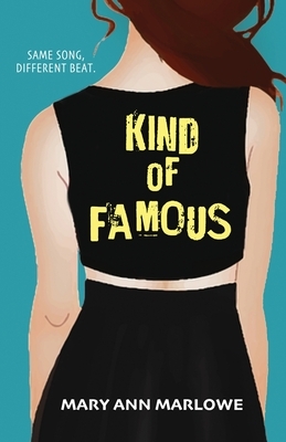 Kind of Famous by Mary Ann Marlowe