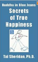 Secrets of True Happiness by Tai Sheridan