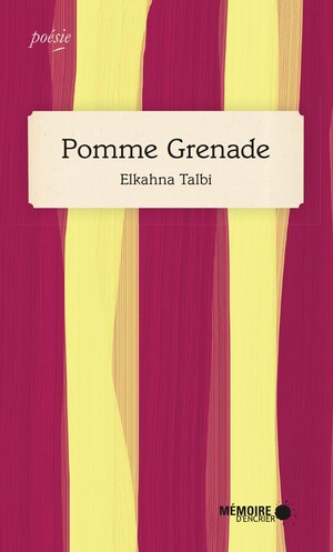 Pomme Grenade by Elkahna Talbi